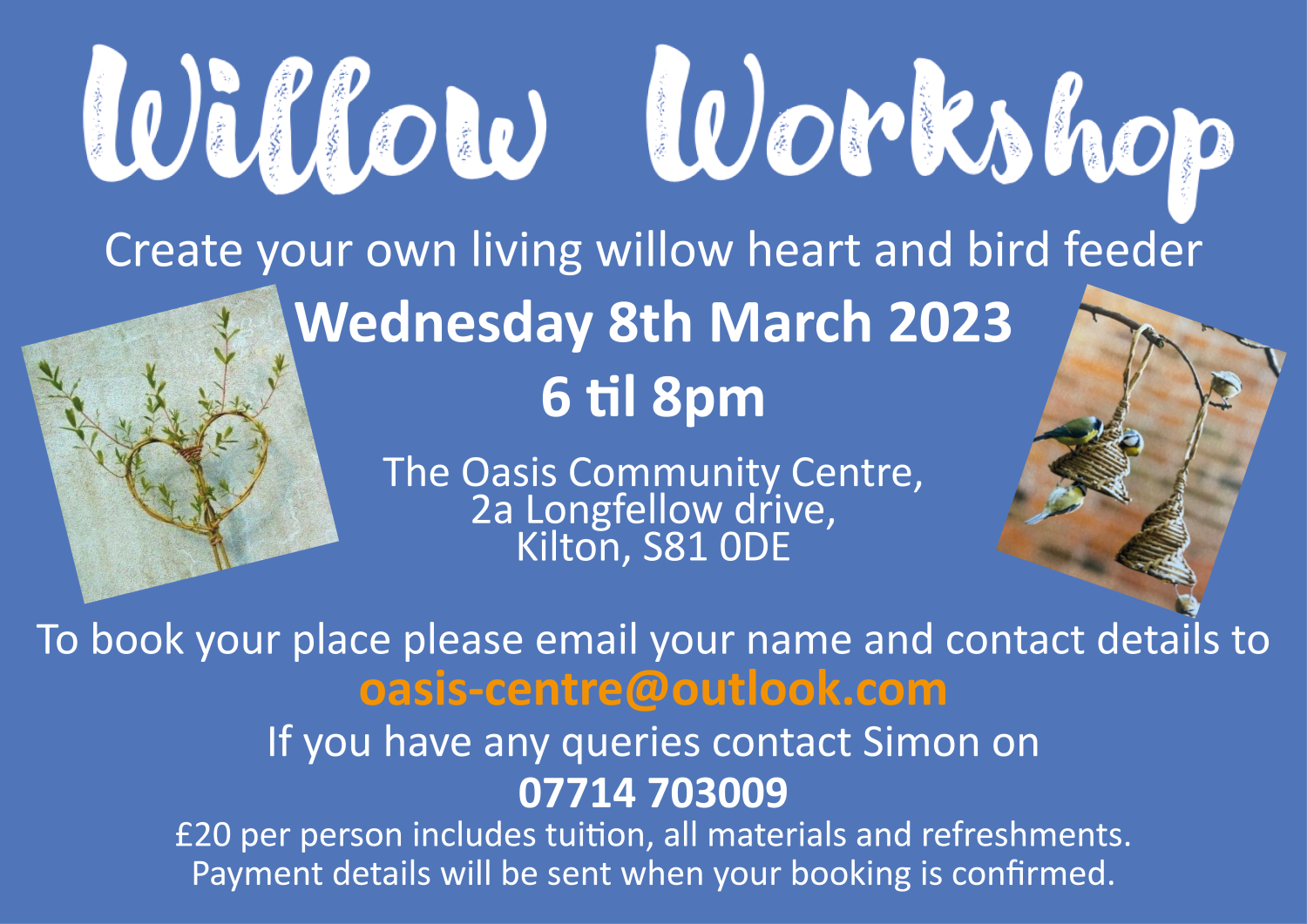Oasis Willow Workshop